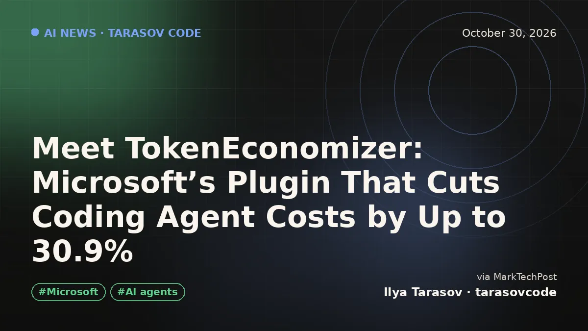 Meet TokenEconomizer: Microsoft’s Plugin That Cuts Coding Agent Costs by Up to 30.9%