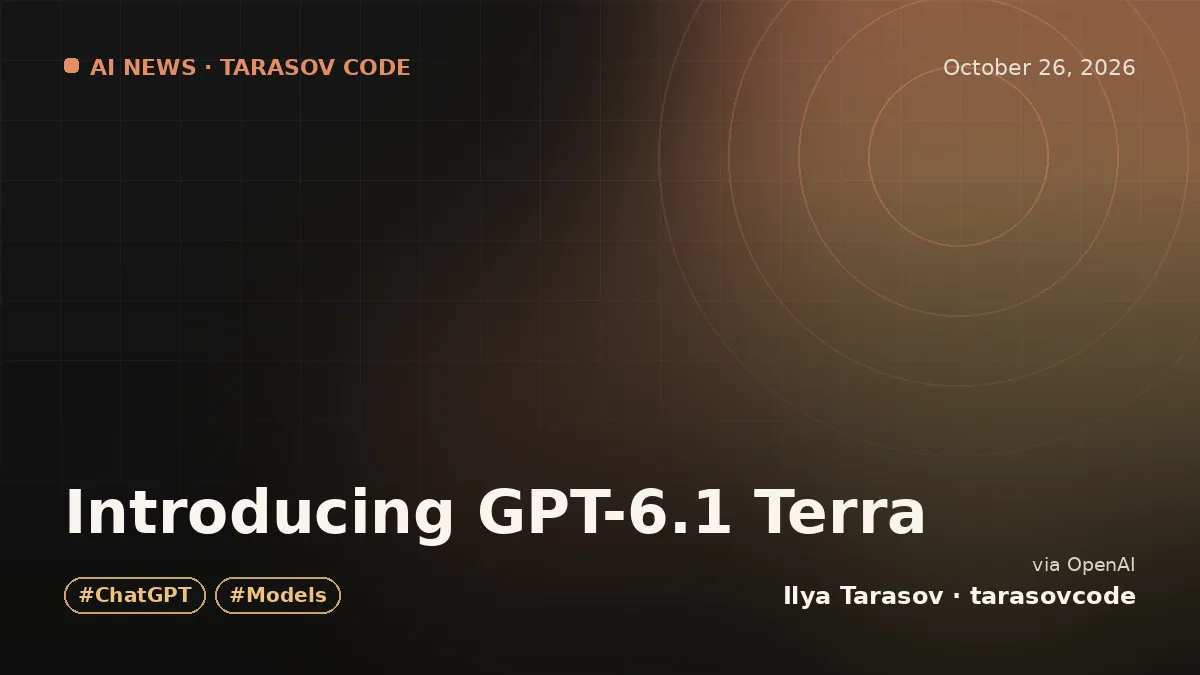 Introducing GPT-6.1 Terra