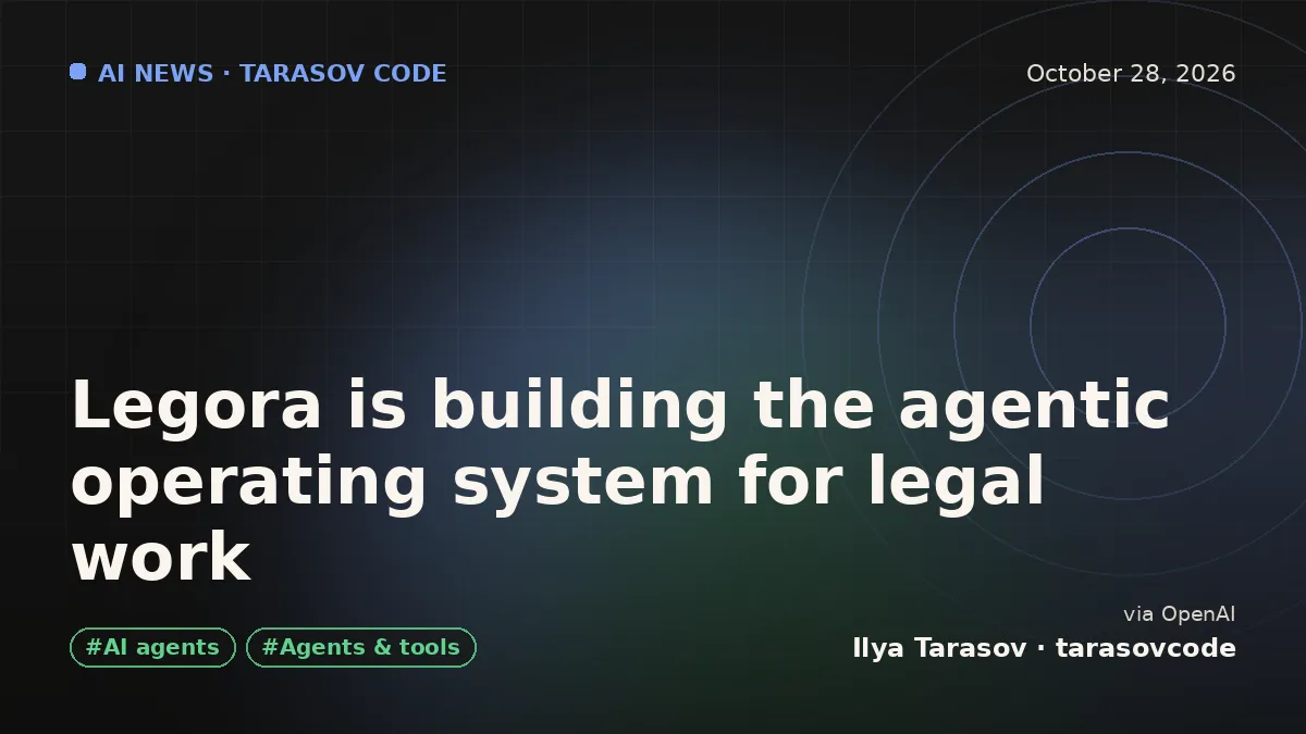 Legora is building the agentic operating system for legal work