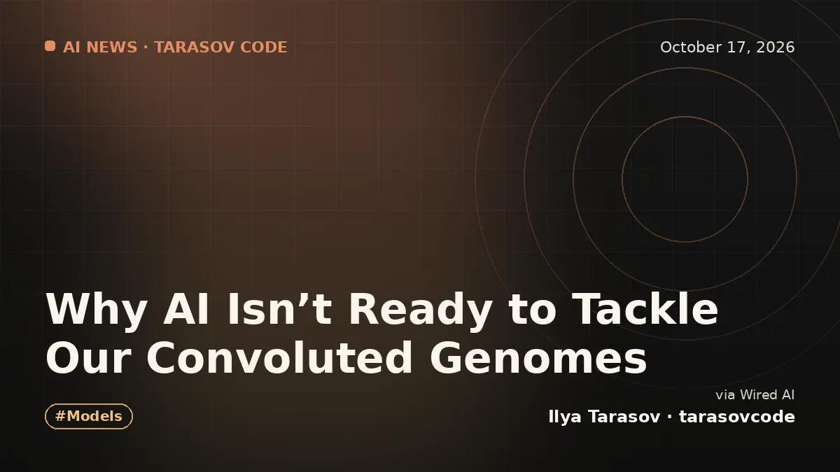 Why AI Isn’t Ready to Tackle Our Convoluted Genomes
