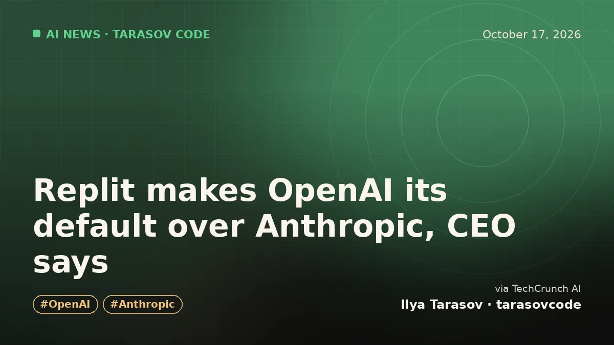 Replit makes OpenAI its default over Anthropic, CEO says
