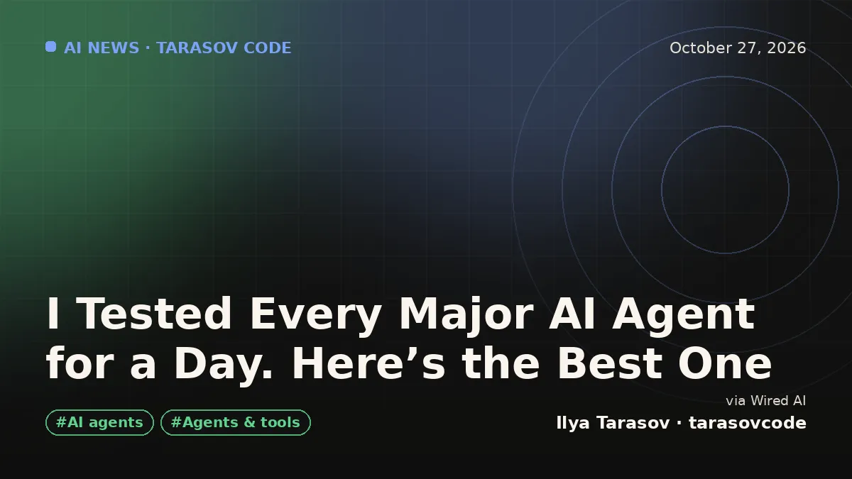 I Tested Every Major AI Agent for a Day. Here’s the Best One