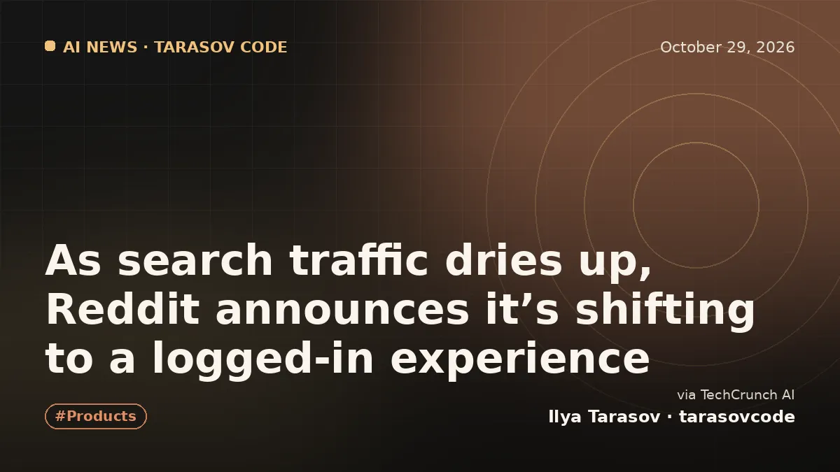 As search traffic dries up, Reddit announces it’s shifting to a logged-in experience