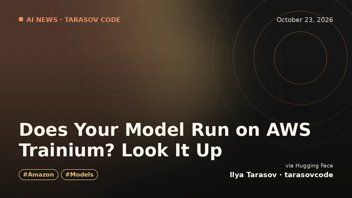Does Your Model Run on AWS Trainium? Look It Up