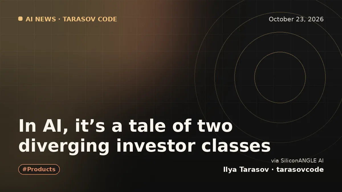In AI, it’s a tale of two diverging investor classes