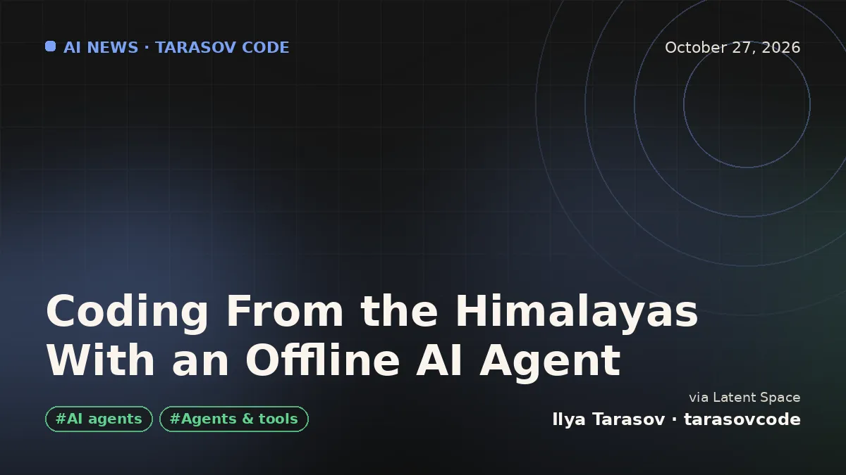 Coding From the Himalayas With an Offline AI Agent