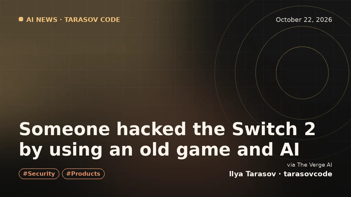 Someone hacked the Switch 2 by using an old game and AI