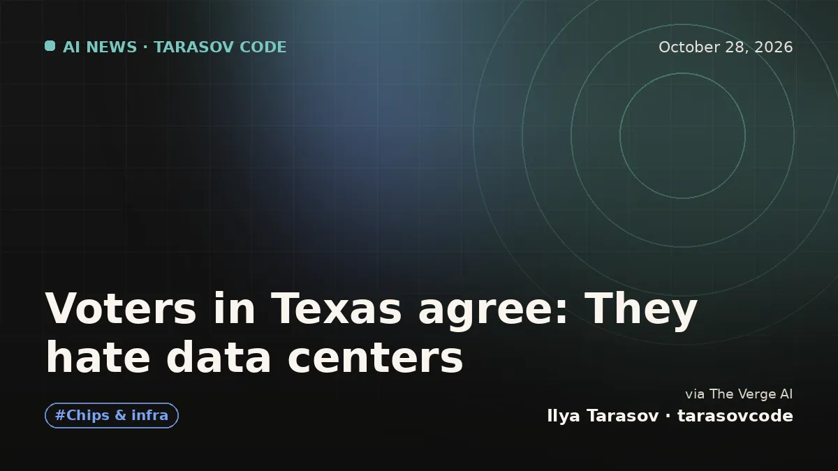 Voters in Texas agree: They hate data centers