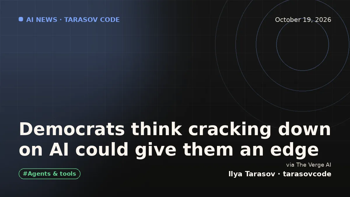 Democrats think cracking down on AI could give them an edge