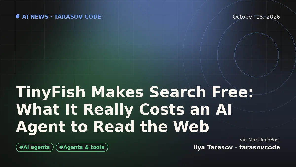 TinyFish Makes Search Free: What It Really Costs an AI Agent to Read the Web