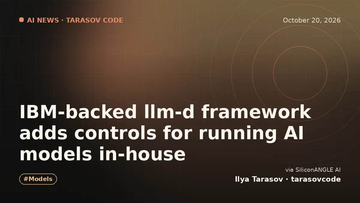 IBM-backed llm-d framework adds controls for running AI models in-house
