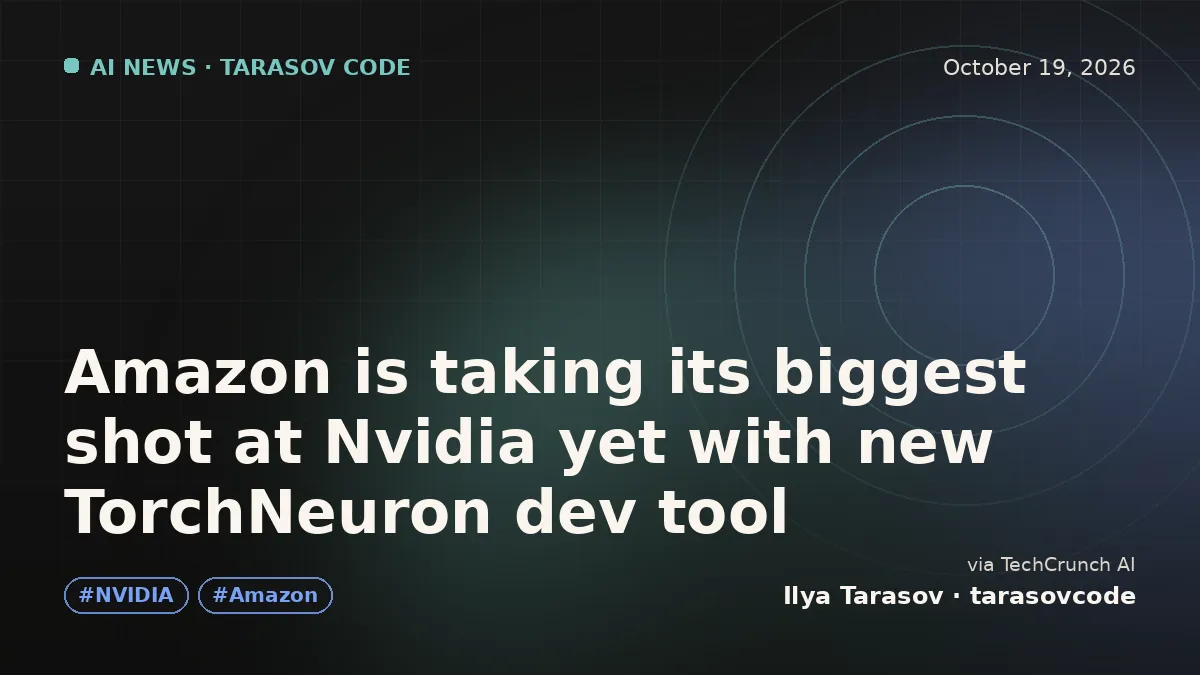 Amazon is taking its biggest shot at Nvidia yet with new TorchNeuron dev tool