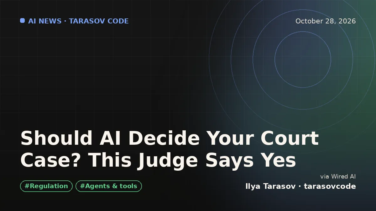 Should AI Decide Your Court Case? This Judge Says Yes