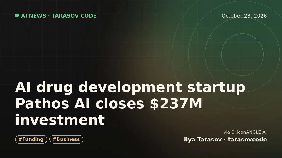 AI drug development startup Pathos AI closes $237M investment