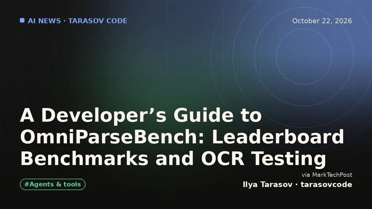 A Developer’s Guide to OmniParseBench: Leaderboard Benchmarks and OCR Testing