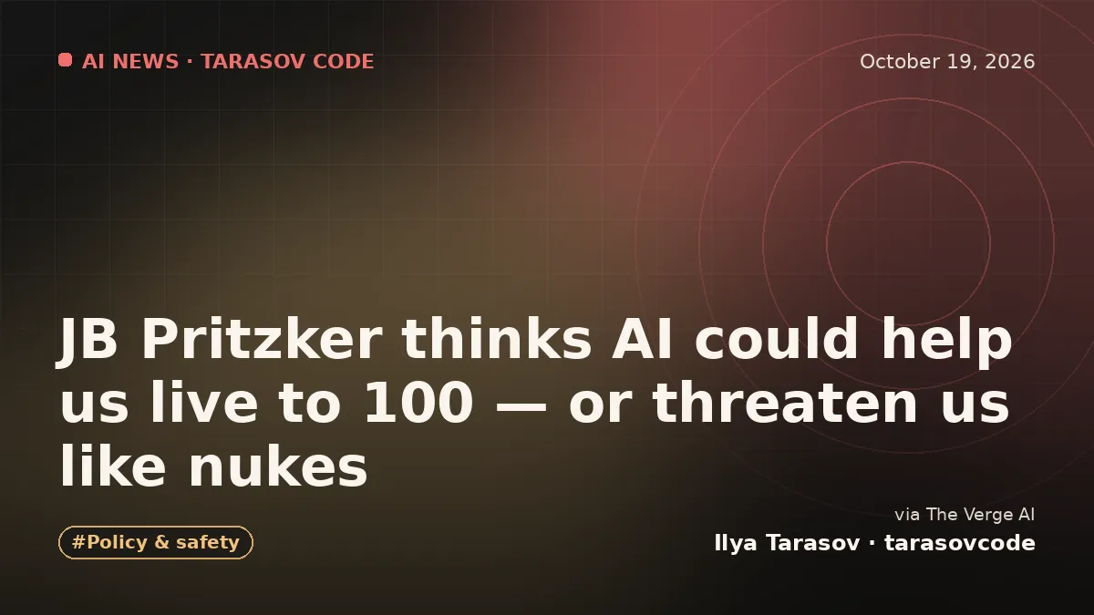 JB Pritzker thinks AI could help us live to 100 — or threaten us like nukes